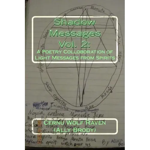 Shadow Messages Vol. 2: : A Poetry Colloboration of Light Messages from Spirits