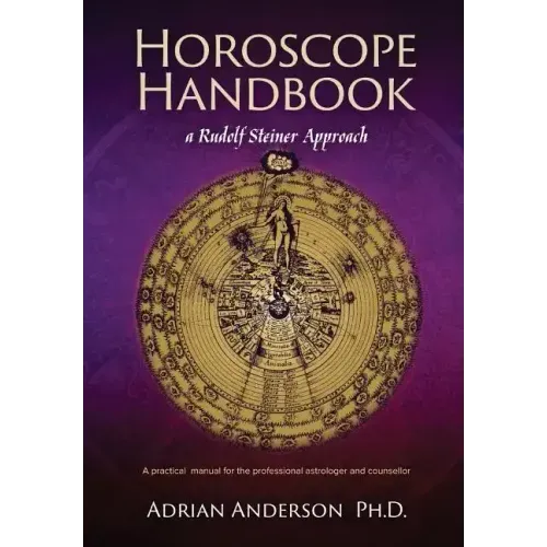 Horoscope Handbook: a Rudolf Steiner Approach