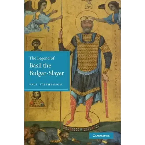 The Legend of Basil the Bulgar-Slayer