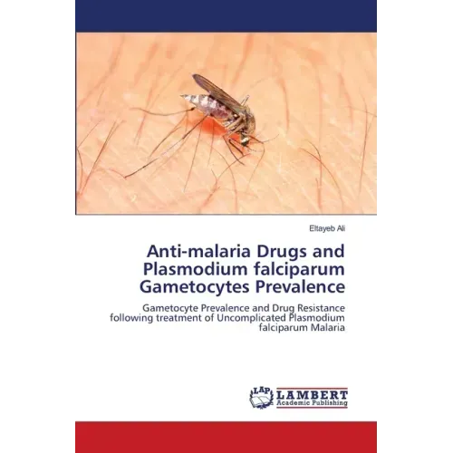 Anti-malaria Drugs and Plasmodium falciparum Gametocytes Prevalence