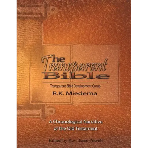 The Transparent Bible - Old Testament Guide