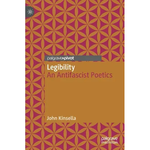 Legibility: An Antifascist Poetics