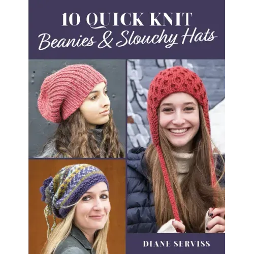 10 Quick Knit Beanies & Slouchy Hats