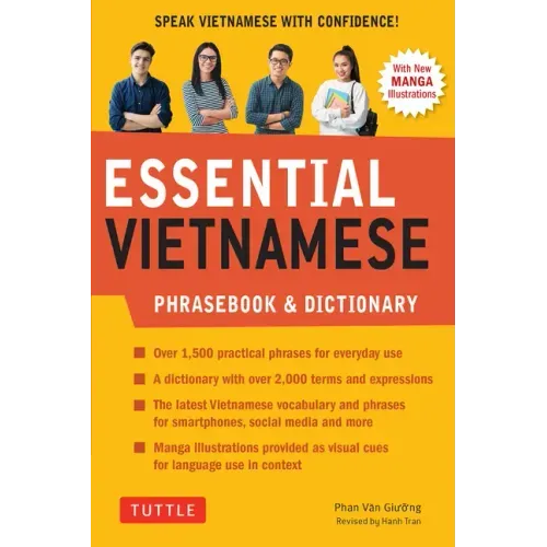 Essential Vietnamese Phrasebook & Dictionary: Start Conversing in Vietnamese Immediately! (Revised Edition)