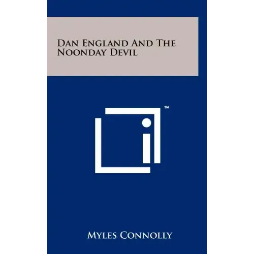 Dan England and the Noonday Devil