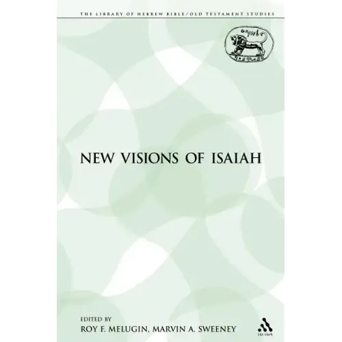 New Visions of Isaiah