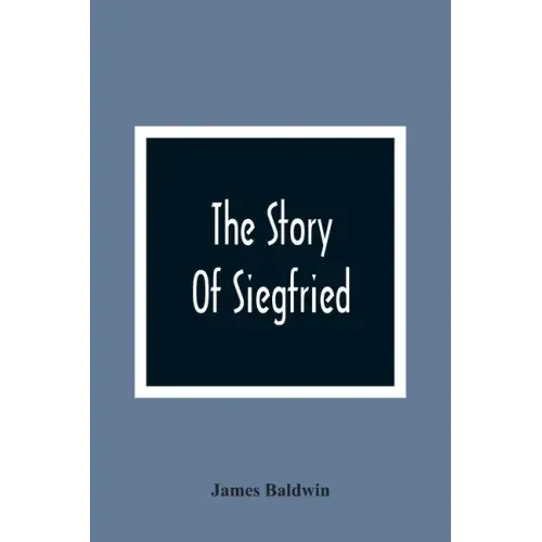 The Story Of Siegfried