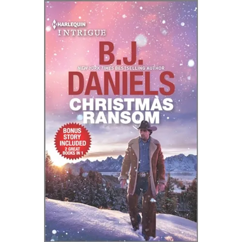 Christmas Ransom & Cardwell Ranch Trespasser: A Holiday Romance Collection