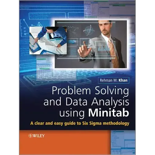 Problem Solving and Data Analysis Using Minitab