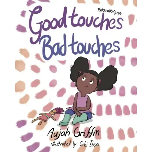 Talks with Liyah: Good Touches Bad Touches