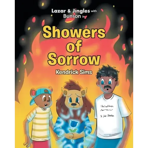 Lazar and Jingles with Bunson in: Showers of Sorrow