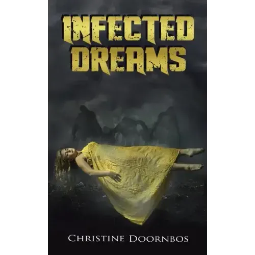 Infected Dreams