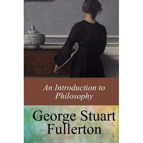 An Introduction to Philosophy