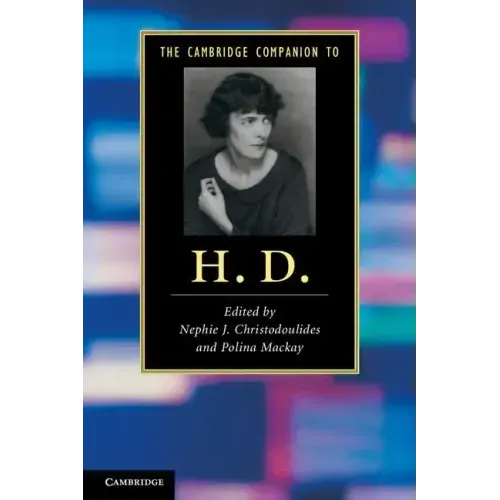 The Cambridge Companion to H. D.