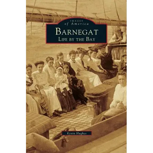 Barnegat: Life by the Bay