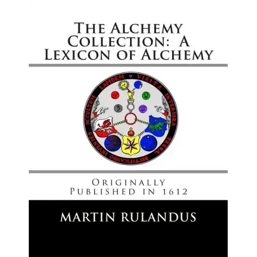 The Alchemy Collection: A Lexicon of Alchemy