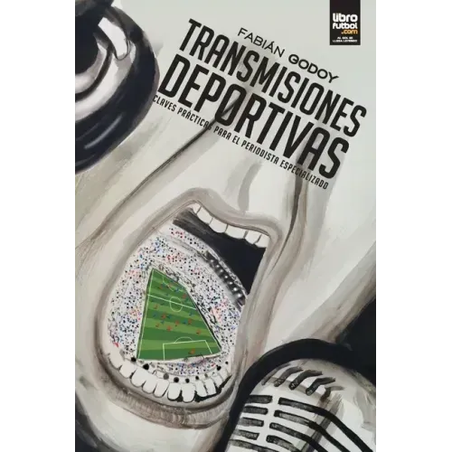 Transmisiones Deportivas: Claves prácticas para el periodista especializado