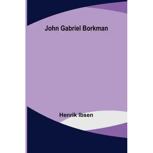 John Gabriel Borkman