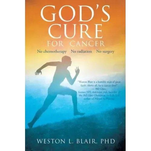 God's Cure for Cancer