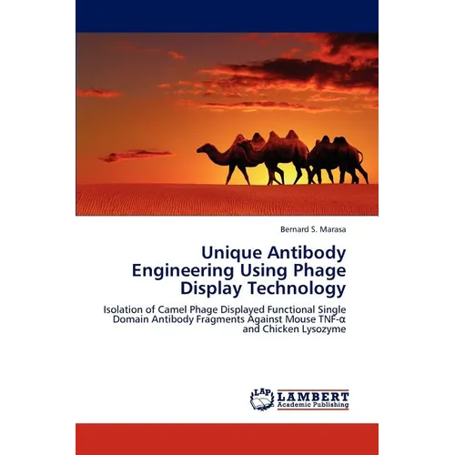 Unique Antibody Engineering Using Phage Display Technology