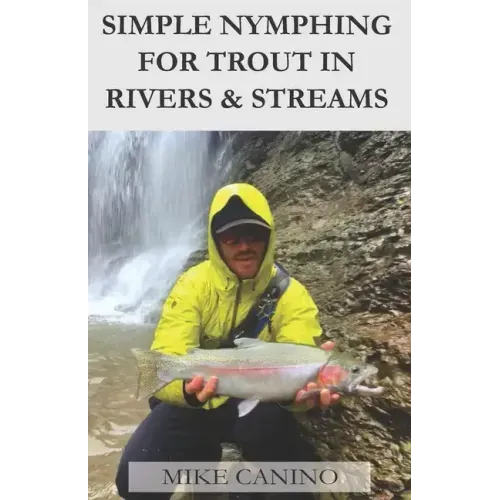 Simple Nymphing for Trout in Rivers & Streams