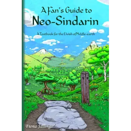 A Fan's Guide to Neo-Sindarin