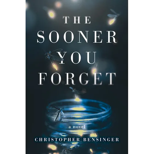 The Sooner You Forget