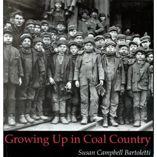 Growing Up in Coal Country