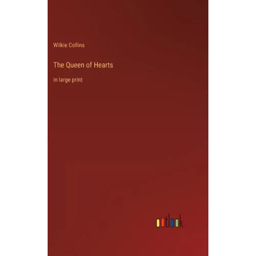 The Queen of Hearts: in large print