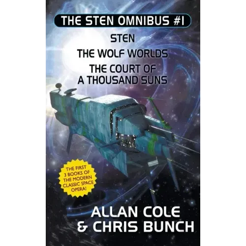 The Sten Omnibus #1: Sten, The Wolf Worlds, The Court of a Thousand Suns
