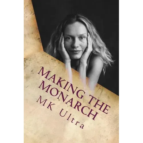 Making the Monarch: The Early Years