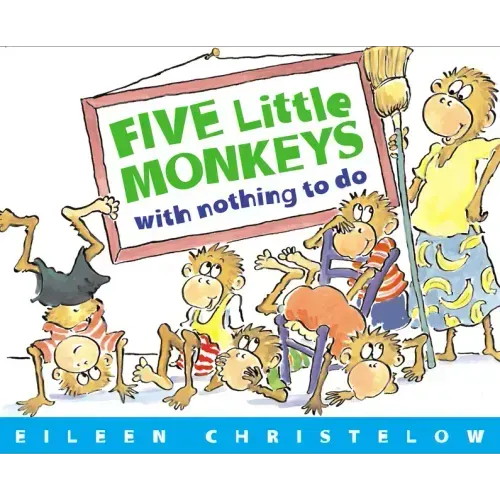 Five Little Monkeys with Nothing to Do