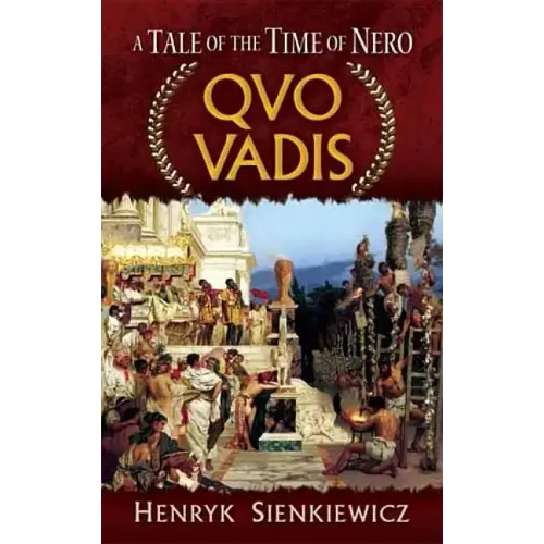 Quo Vadis: A Tale of the Time of Nero