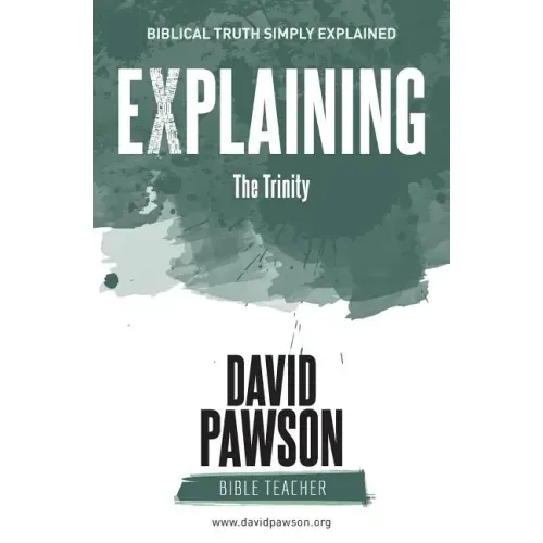 EXPLAINING The Trinity