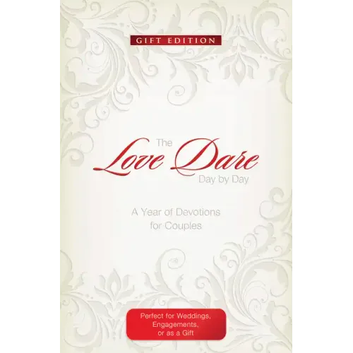 The Love Dare Day by Day: Gift Edition: A Year of Devotions for Couples