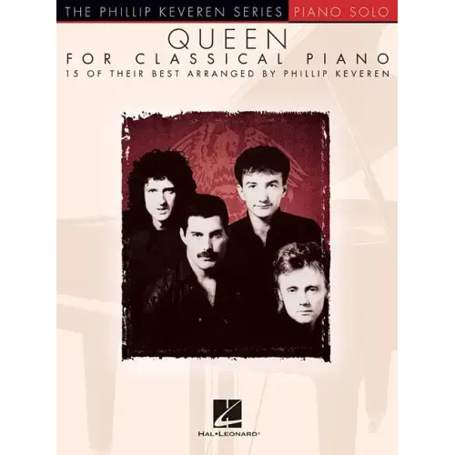 Queen for Classical Piano: Arr. Phillip Keveren the Phillip Keveren Series Piano Solo