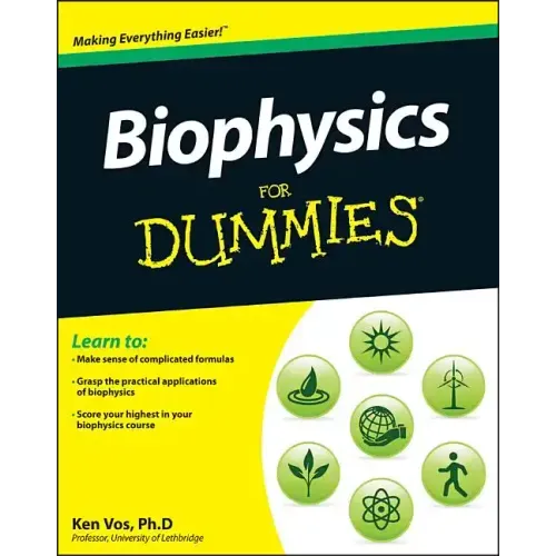 Biophysics For Dummies