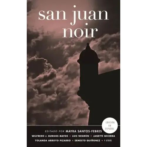 San Juan Noir (Spanish-Language Edition) (Spanish-Language)