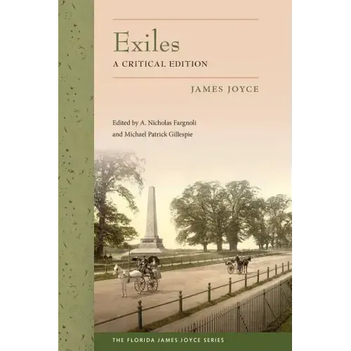 Exiles: A Critical Edition