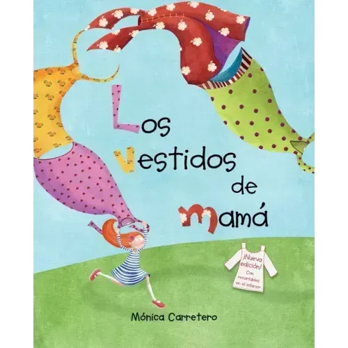 Los Vestidos de Mamá (Mom's Dresses)