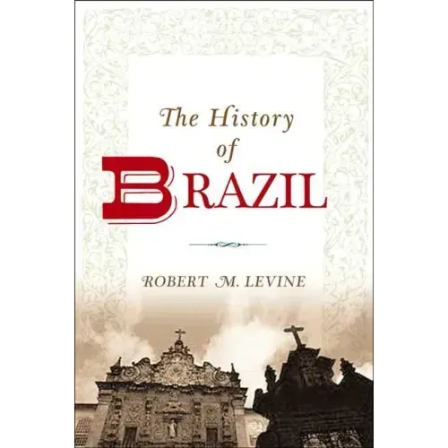The History of Brazil