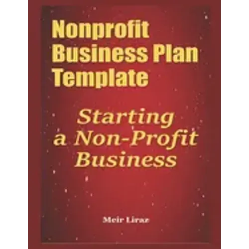 Nonprofit Business Plan Template: Starting a Non-Profit Business