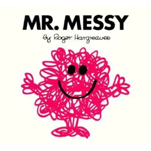 Mr. Messy