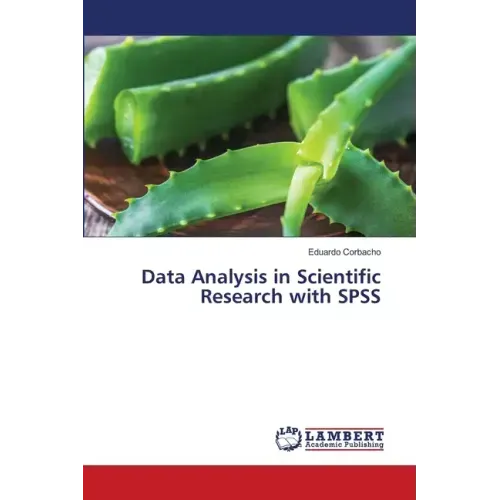 Data Analysis in Scientific Research with SPSS