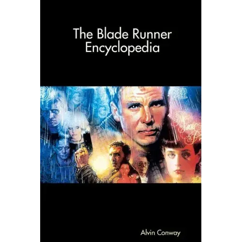 The Blade Runner Encyclopedia
