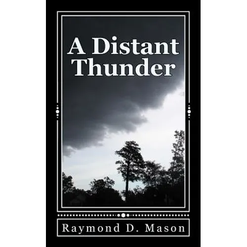 A Distant Thunder