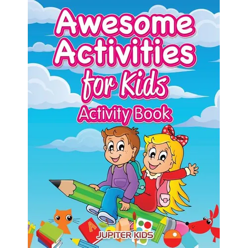 Awesome Activities for Kids Activity Book