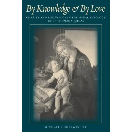 By Knowledge and by Love