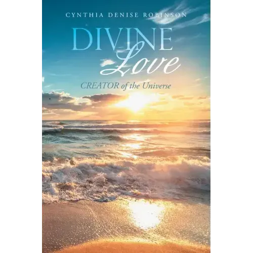 Divine Love: Creator of the Universe