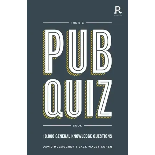 The Big Pub Quiz Book: 10,000 General Knowledge Questions
